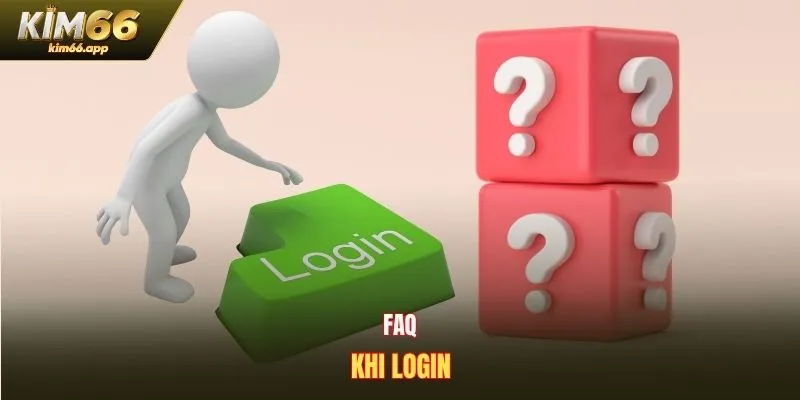 FAQ khi login