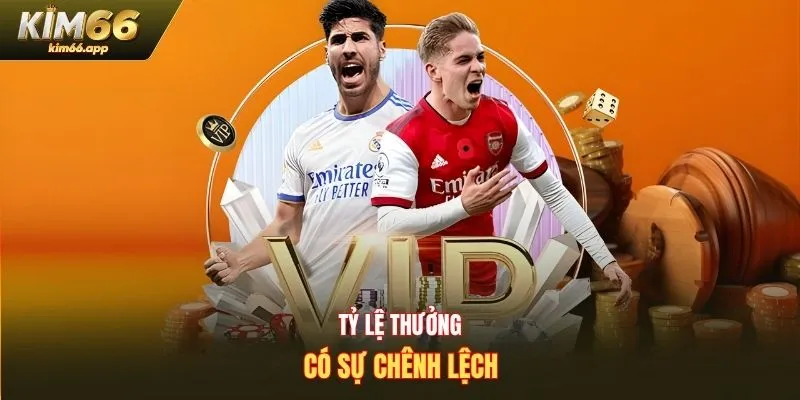 Tỷ lệ thưởng có sự chênh lệch